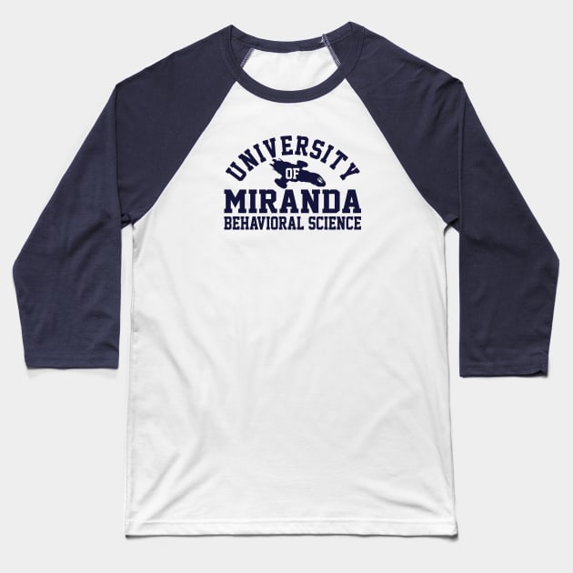 Unofficial University of Miranda Behavioral Science Baseball T-Shirt by DrPeper